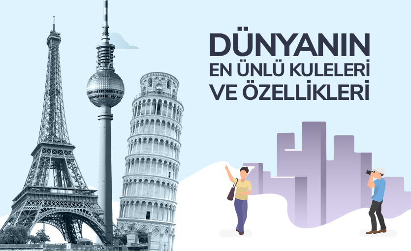 dunyanin-en-uzun-kuleleri